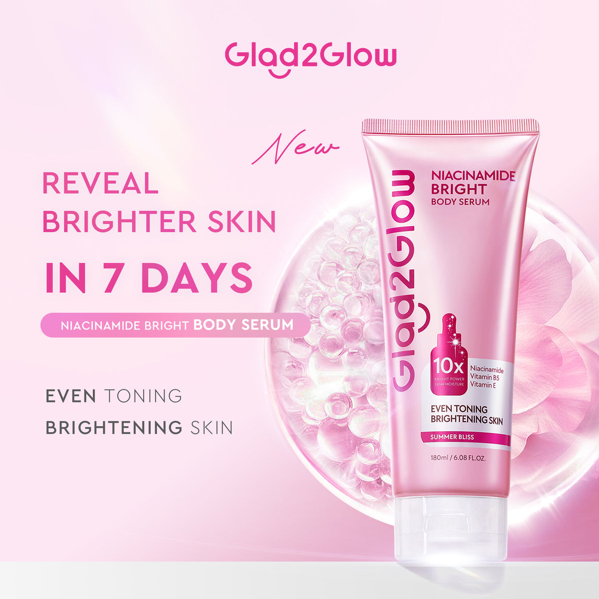 Glad2Glow Niacinamide Bright Body Serum 180ml