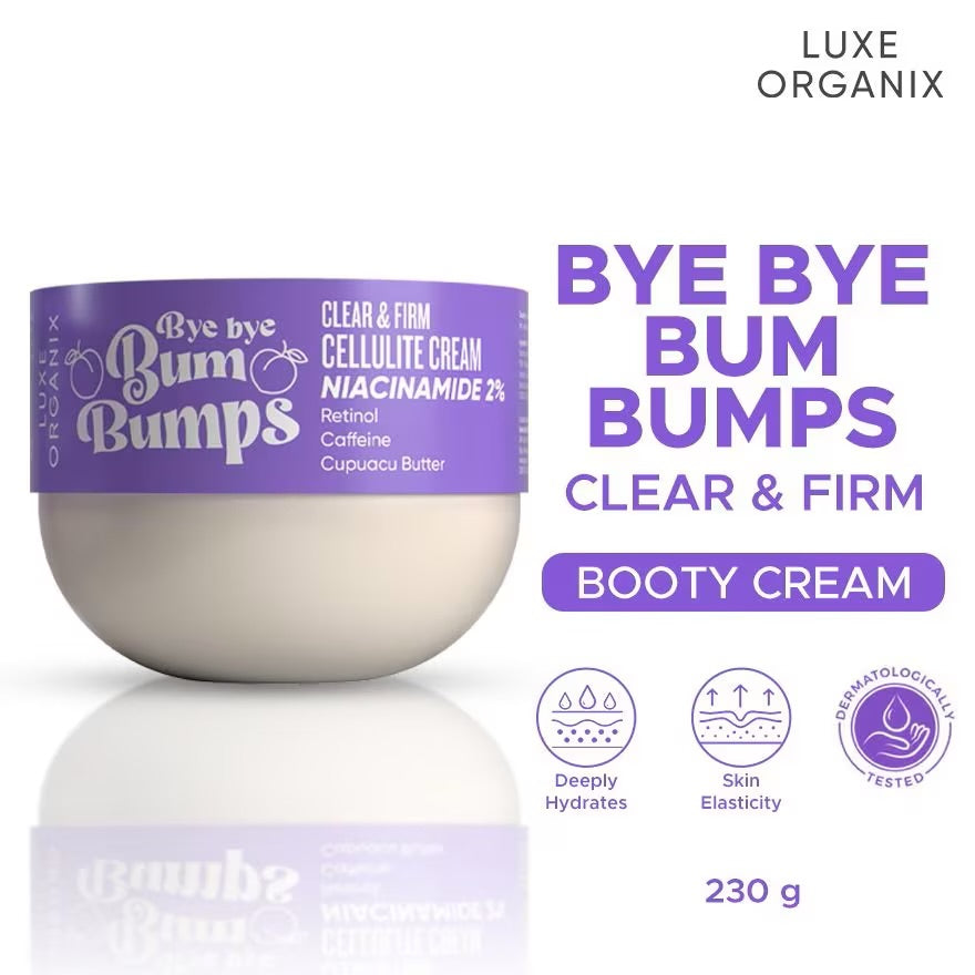 LUXE ORGANIX Bye Bye Bum Bumps Clear & Firm Cellulite Cream 230g